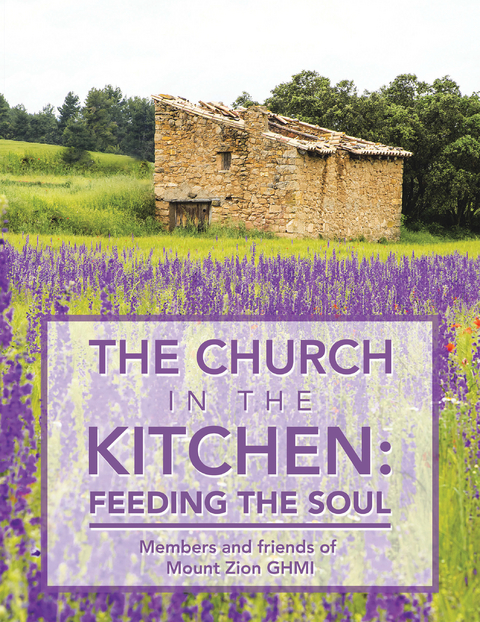 The Church in the Kitchen: Feeding the Soul - Jerri Cherry