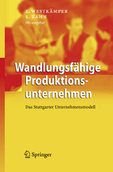 Wandlungsf&auml;hige Produktionsunternehmen - 