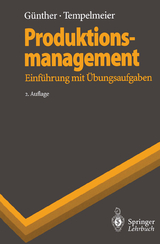 Produktionsmanagement - Hans-Otto G&uuml;nther, Horst Tempelmeier