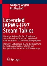 Extended IAPWS-IF97 Steam Tables - Wagner, Wolfgang; Overhoff, Urs