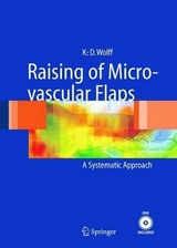 Raising of Microvascular Flaps - K.-D. Wolff, R. H&ouml;lzle