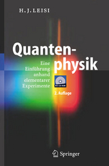 Quantenphysik - Hans J&ouml;rg Leisi