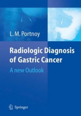 Radiologic Diagnosis of Gastric Cancer - L. M. Portnoy
