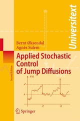 Applied Stochastic Control of Jump Diffusions - Bernt Øksendal, Agnès Sulem