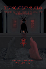 Serving at Satan's Altar - W.L. Newton