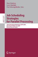 Job Scheduling Strategies for Parallel Processing - 