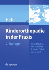 Kinderorthop&auml;die in der Praxis - Fritz Hefti