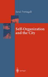 Self-Organization and the City - Juval Portugali