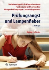 Pr&uuml;fungsangst und Lampenfieber - Werner Metzig, Martin Schuster