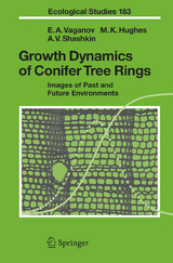 Growth Dynamics of Conifer Tree Rings - Eugene A. Vaganov, Malcolm K. Hughes, Alexander V. Shashkin