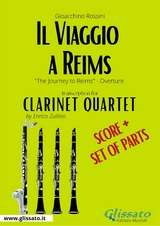 Clarinet Quartet Score of "Il Viaggio a Reims" - Gioacchino Rossini, a cura di Enrico Zullino