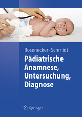 P&auml;diatrische Anamnese, Untersuchung, Diagnose - 