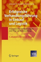 Erfolgreiche Verhandlungsführung in Einkauf und Logistik - Wannenwetsch, Helmut