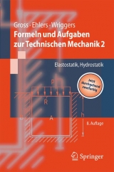 Formeln und Aufgaben zur Technischen Mechanik 2 - Dietmar Gross, Wolfgang Ehlers, Peter. Wriggers