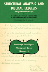 Structural Analysis and Biblical Exegesis - R. Barthes, Francois Bovon, F. J. Leenhardt, Robert Martin-Achard, J. Starobinski