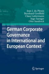 German Corporate Governance in International and European Context - Jean J. du Plessis, Bernhard Gro&szlig;feld, Claus Luttermann, Ingo Saenger, Otto Sandrock