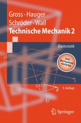 Technische Mechanik - Dietmar Gross, Werner Hauger, J&ouml;rg Schr&ouml;der, Wolfgang A. Wall