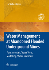 Water Management at Abandoned Flooded Underground Mines - Christian Wolkersdorfer