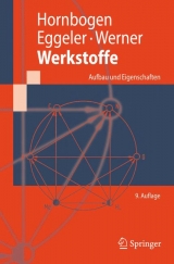 Werkstoffe - Erhard Hornbogen, Gunther Eggeler, Ewald Werner