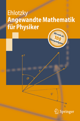 Angewandte Mathematik f&uuml;r Physiker - Fritz Ehlotzky