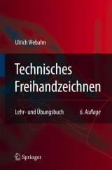 Technisches Freihandzeichnen - Ulrich Viebahn
