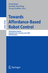 Towards Affordance-Based Robot Control - 