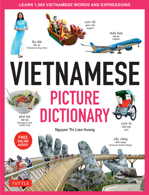 Vietnamese Picture Dictionary - Nguyen Thi Lien Huong