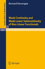 Weak Continuity and Weak Lower Semicontinuity of Non-Linear Functionals - B. Dacorogna