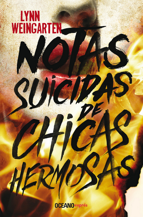Notas suicidas de chicas hermosas -  Lynn Weingarten