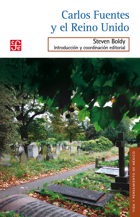 Carlos Fuentes y el Reino Unido - Steven Boldy