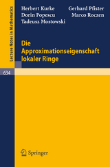 Die Approximationseigenschaft lokaler Ringe - H. Kurke, G. Pfister, D. Popescu, M. Roczen, T. Mostowski