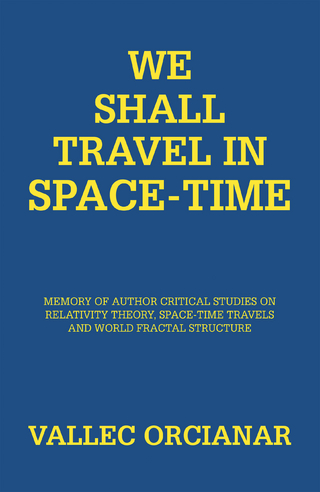 We Shall Travel in Space-Time