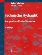 Technische Hydraulik - Ralph C.M. Schr&ouml;der, Ulrich Zanke