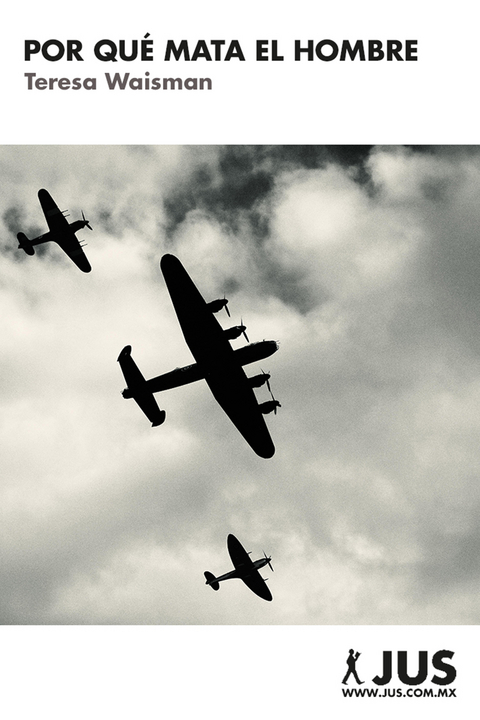 Por qu&eacute; mata el hombre - Teresa Waisman