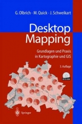 Desktop Mapping - Gerold Olbrich, Michael Quick, J&uuml;rgen Schweikart