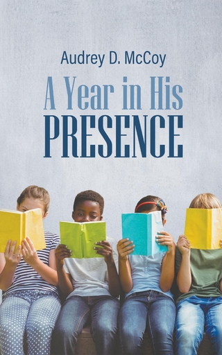 A Year in His Presence