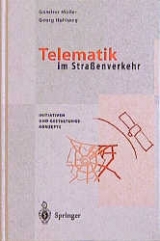 Telematik im Strassenverkehr - G&uuml;nter M&uuml;ller, Georg Hohlweg