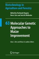 Molecular Genetic Approaches to Maize Improvement - 