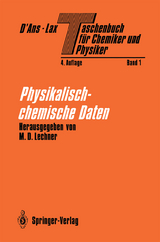Taschenbuch f&uuml;r Chemiker und Physiker - W. Heiland, P. Hertel, S. Jovanovic, J.V. Kratz, M.D. Lechner, B. Markert, M. Neumann, E. Nordmeier, H. Rosemeyer, D. Steinmeier, O. Thiemann, M. W&ouml;hlecke