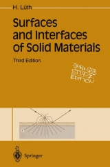 Surfaces and Interfaces of Solid Materials - Hans L&uuml;th