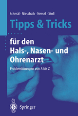 Tipps und Tricks f&uuml;r den Hals-, Nasen- und Ohrenarzt - 