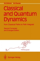 Classical and Quantum Dynamics - Walter Dittrich, Martin Reuter