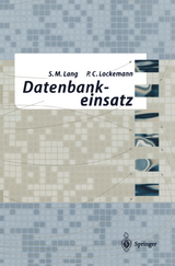Datenbankeinsatz - Stefan Lang, Peter C. Lockemann