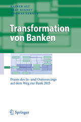 Transformation von Banken - Rainer Alt, Beat Bernet, Thomas Zerndt