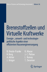 Brennstoffzellen und Virtuelle Kraftwerke - Bert Droste-Franke, Holger Berg, Annette K&ouml;tter, J&ouml;rg Kr&uuml;ger, Karsten Mause, Johann-Christian Pielow, Ingo Romey, Thomas Ziesemer