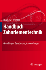 Handbuch Zahnriementechnik - Raimund Perneder
