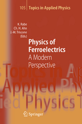 Physics of Ferroelectrics - 