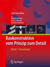 Baukonstruktion - vom Prinzip zum Detail - Jos&eacute; Luis Moro