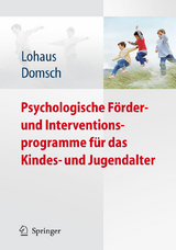 Psychologische F&ouml;rder- und Interventionsprogramme f&uuml;r das Kindes- und Jugendalter - 