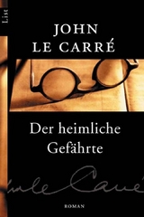 Der heimliche Gef&auml;hrte - John Le Carr&eacute;